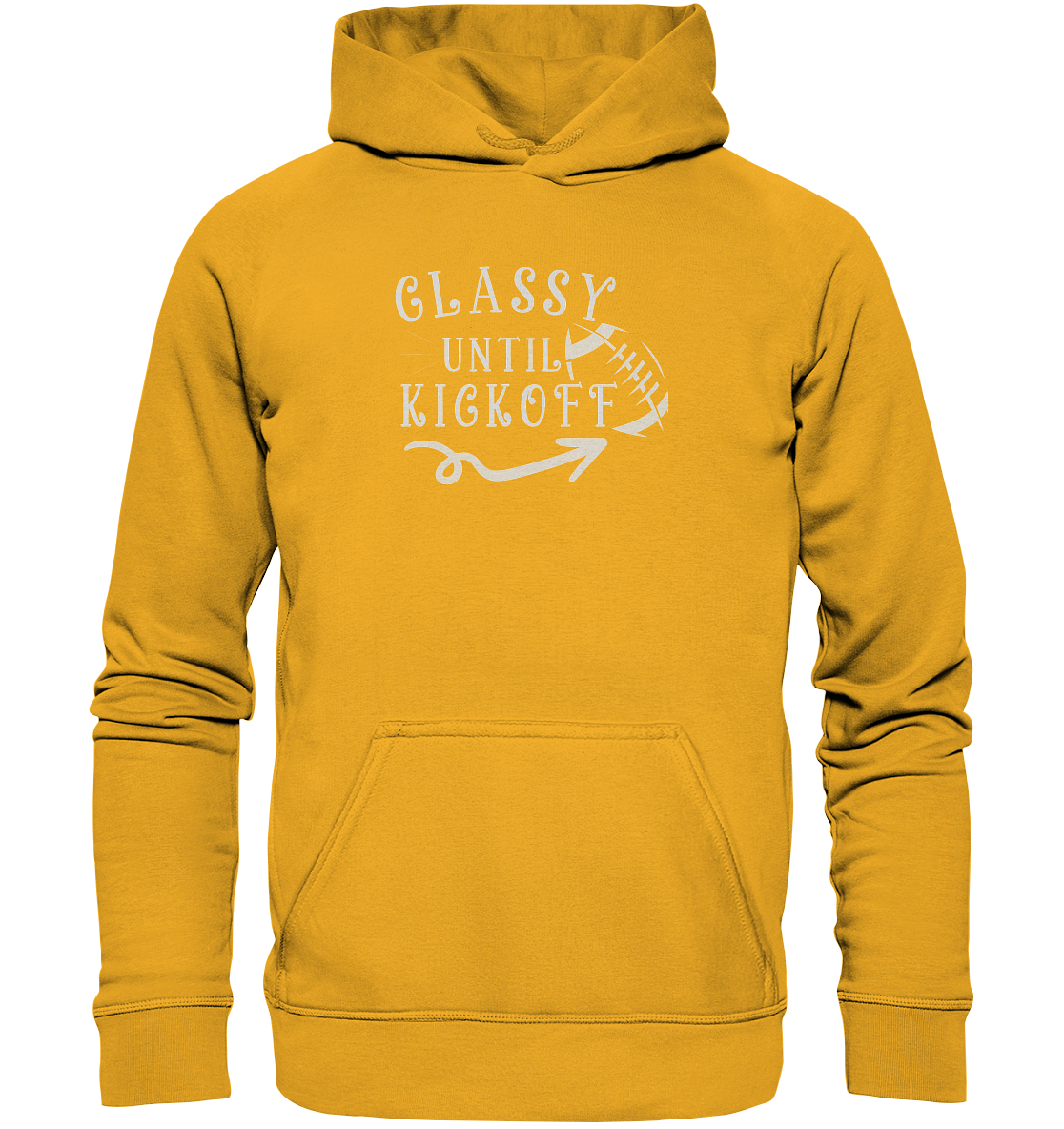 Glassy until Kick Off  - Basic Unisex Hoodie