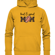 Loud & Proud Mom - Basic Unisex Hoodie