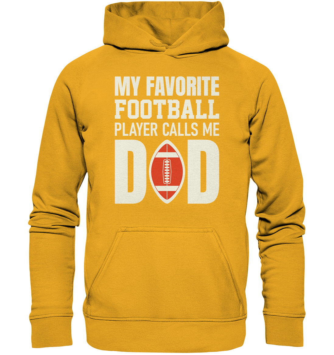 My Favorite Player Calls Me Dad - Basic Unisex Hoodie