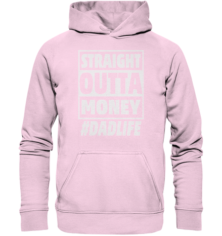 Straight Outta Money - Basic Unisex Hoodie