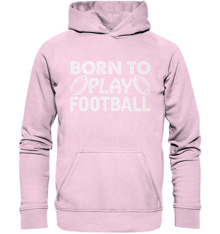Born to Play - Basic Unisex Hoodie