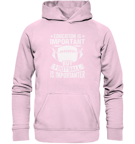 Football is importanter - Basic Unisex Hoodie