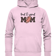 Loud & Proud Mom - Basic Unisex Hoodie