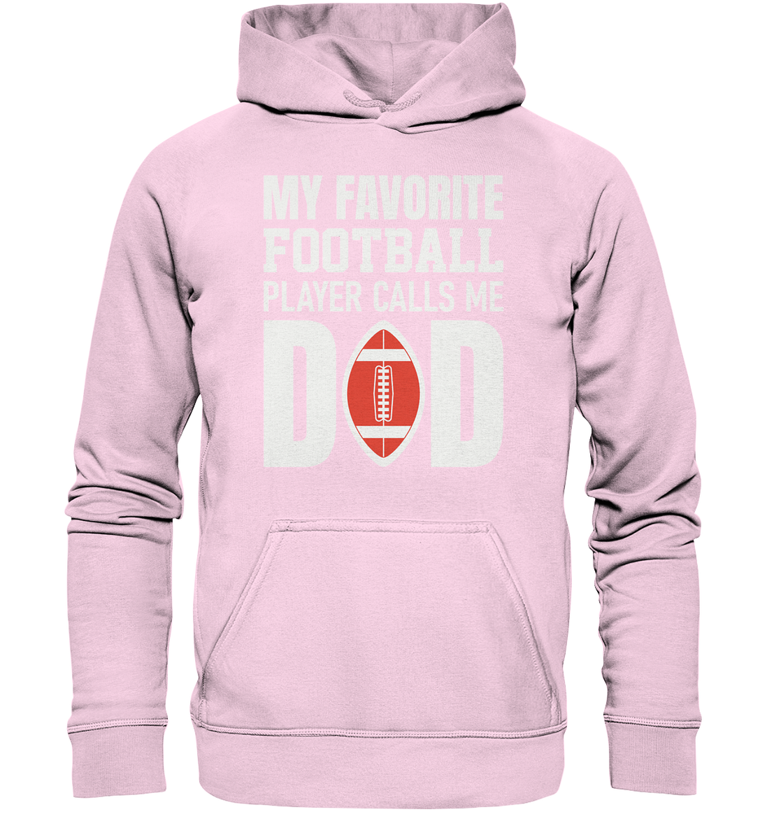 My Favorite Player Calls Me Dad - Basic Unisex Hoodie