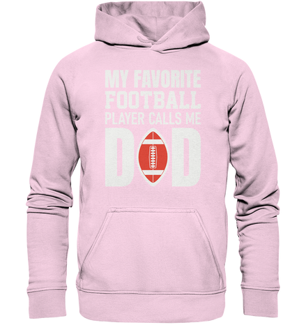 My Favorite Player calls me Dad - Basic Unisex Hoodie