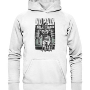 No Pain No Gain  - Basic Unisex Hoodie