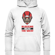 Blocking Below The Waist  - Basic Unisex Hoodie