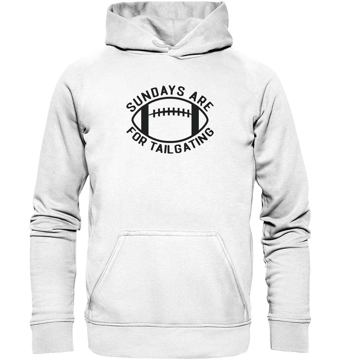 Sundays are for Tailgating  II - Basic Unisex Hoodie