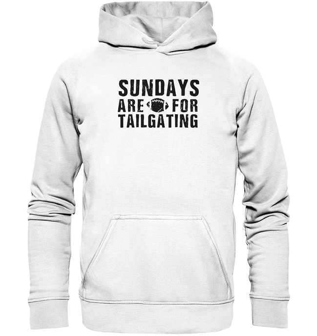 Sundays are for Tailgating  - Basic Unisex Hoodie