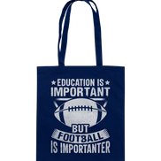 Football is importanter - Baumwolltasche