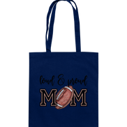 Loud & Proud Mom - Cotton Bag