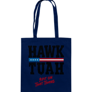 Hawk Tuah - Baumwolltasche