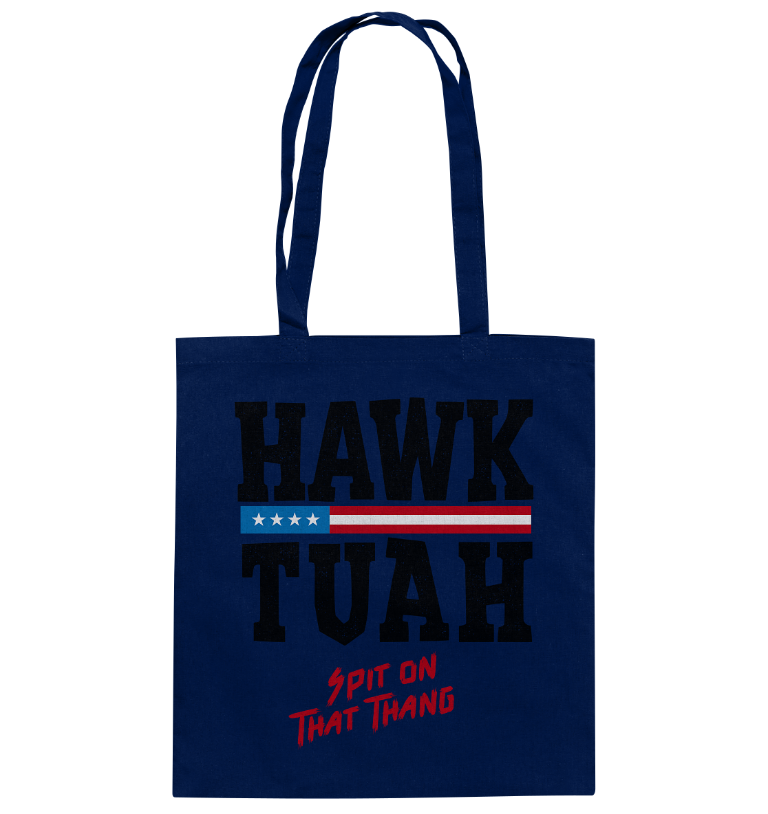 Hawk Tuah - Baumwolltasche
