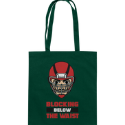 Blocking Below The Waist - Cotton Bag