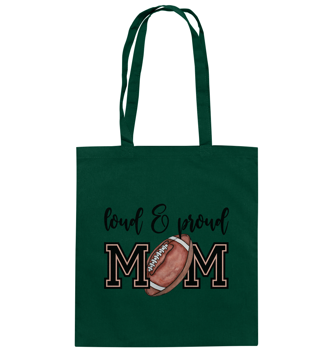 Loud & Proud Mom - Cotton Bag