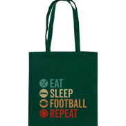 Eat Sleep Football Repeat - Baumwolltasche