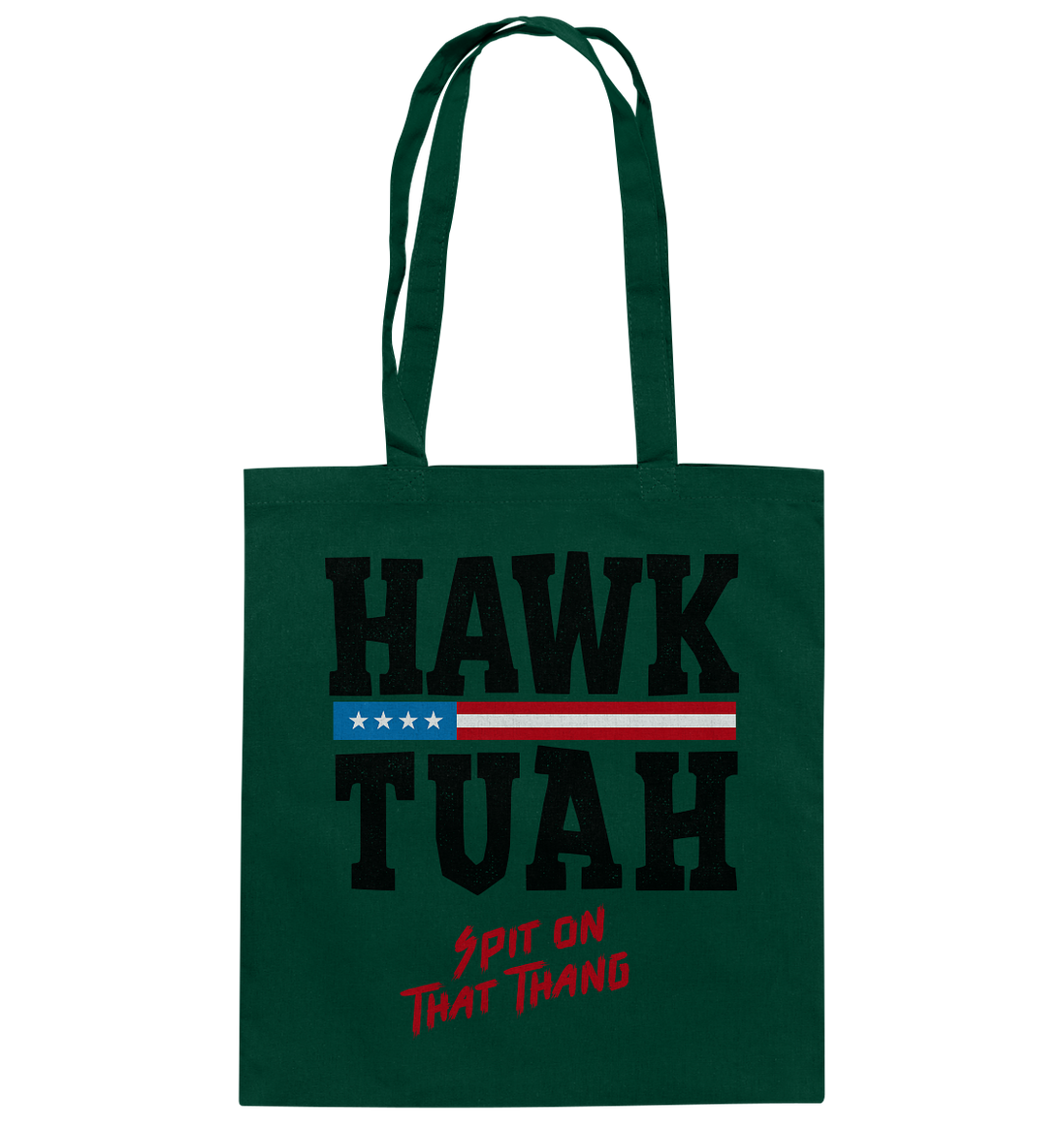 Hawk Tuah - Baumwolltasche
