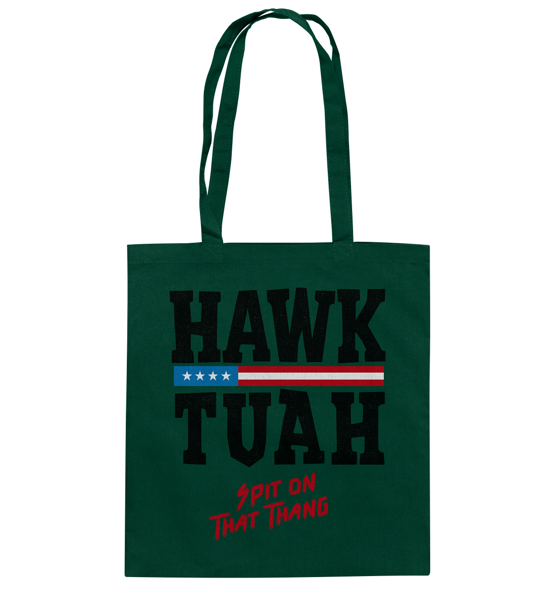 Hawk Tuah - Baumwolltasche