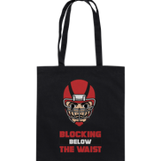 Blocking Below The Waist - Cotton Bag