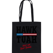 Hawk Tuah - Baumwolltasche