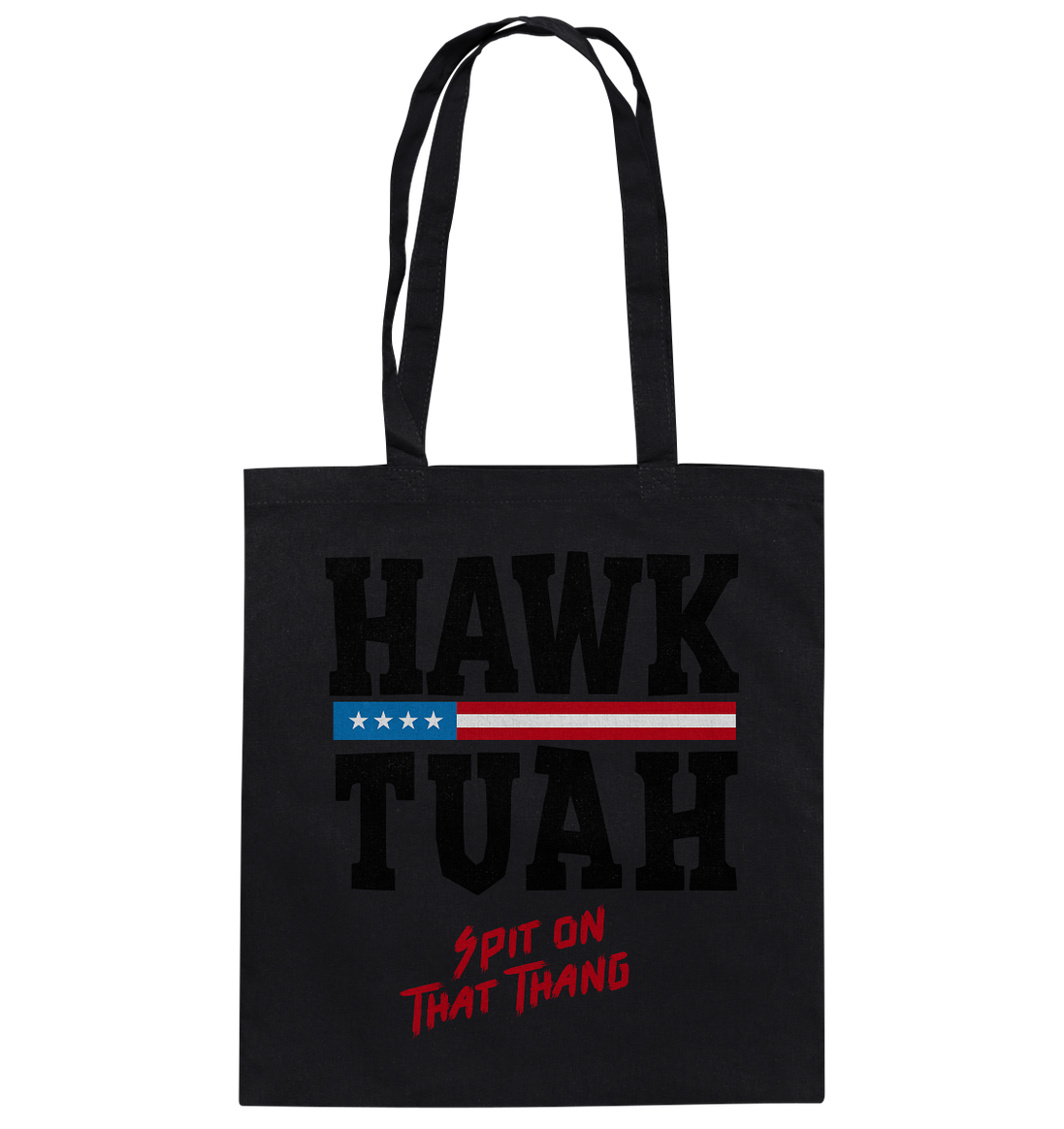 Hawk Tuah - Baumwolltasche