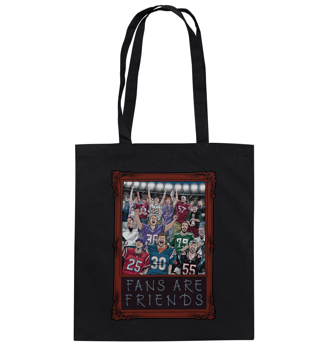 Fans are Friends - Cotton Bag