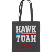 Hawk Tuah White - Cotton Bag