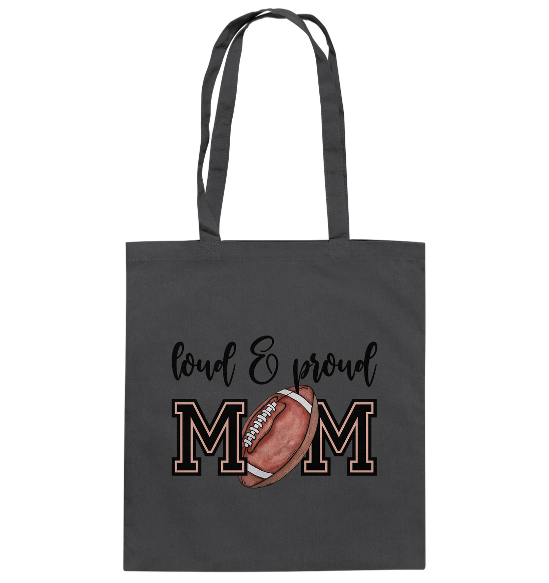 Loud & Proud Mom - Cotton Bag