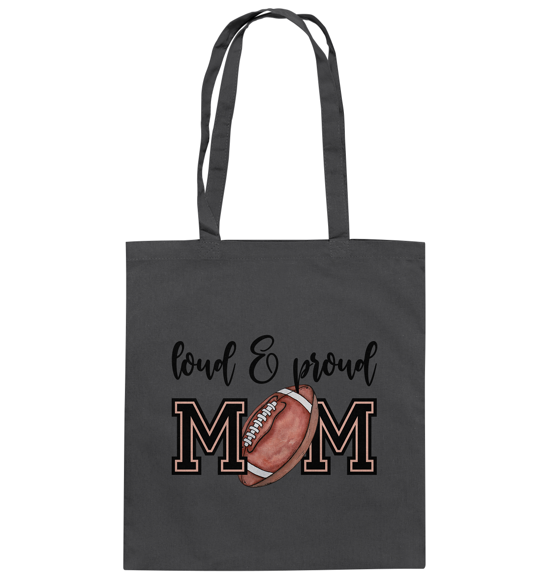 Loud & Proud Mom - Cotton Bag