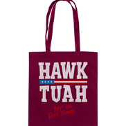 Hawk Tuah White - Cotton Bag