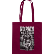 No Pain No Gain  - Baumwolltasche