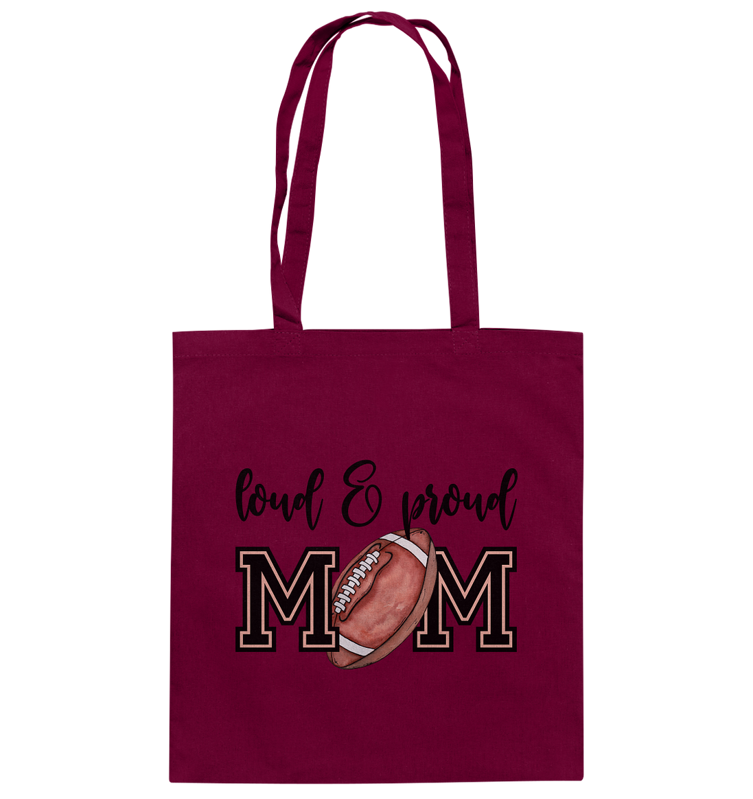 Loud & Proud Mom - Cotton Bag