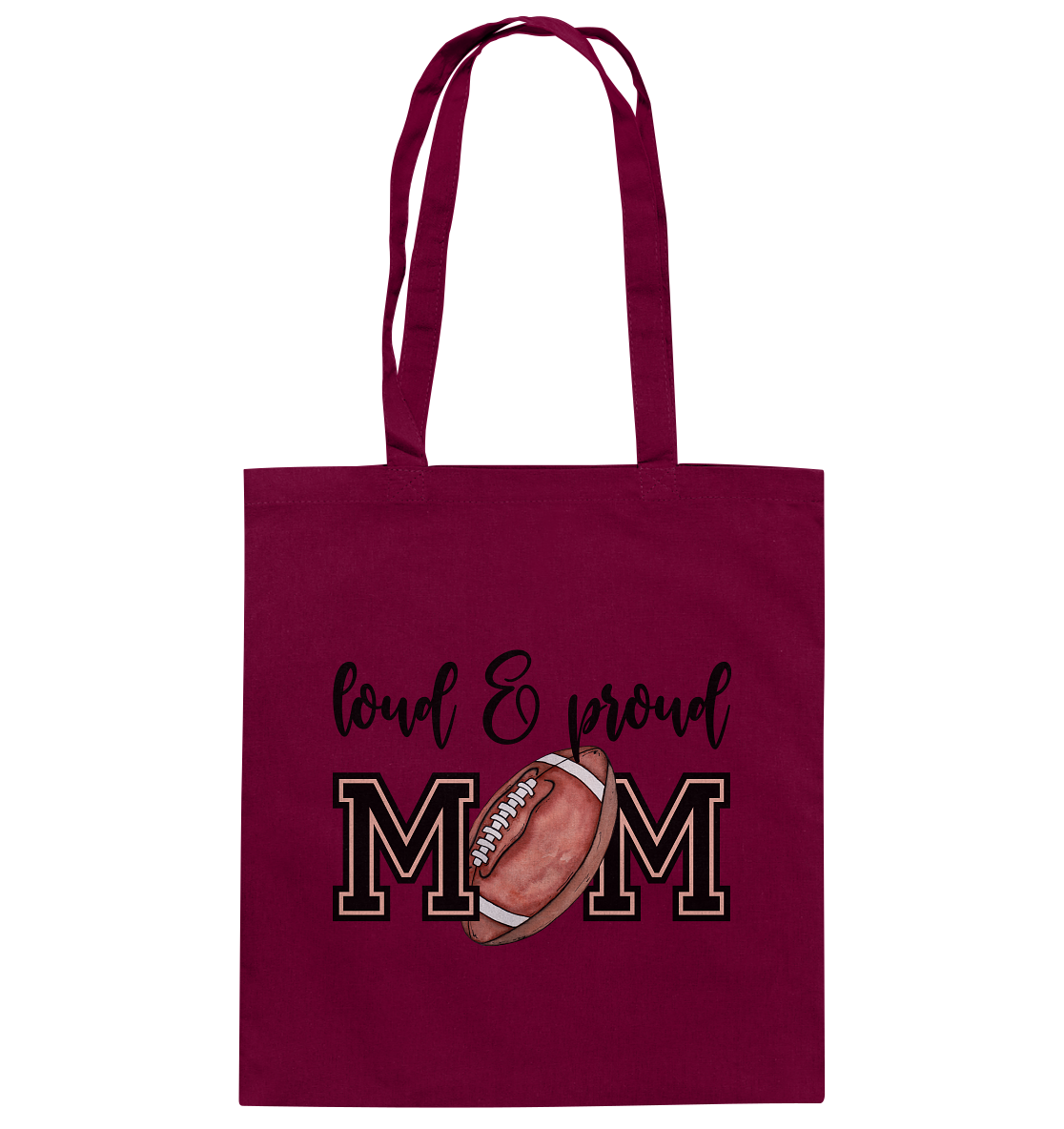 Loud & Proud Mom - Cotton Bag