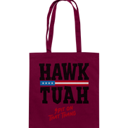 Hawk Tuah - Baumwolltasche