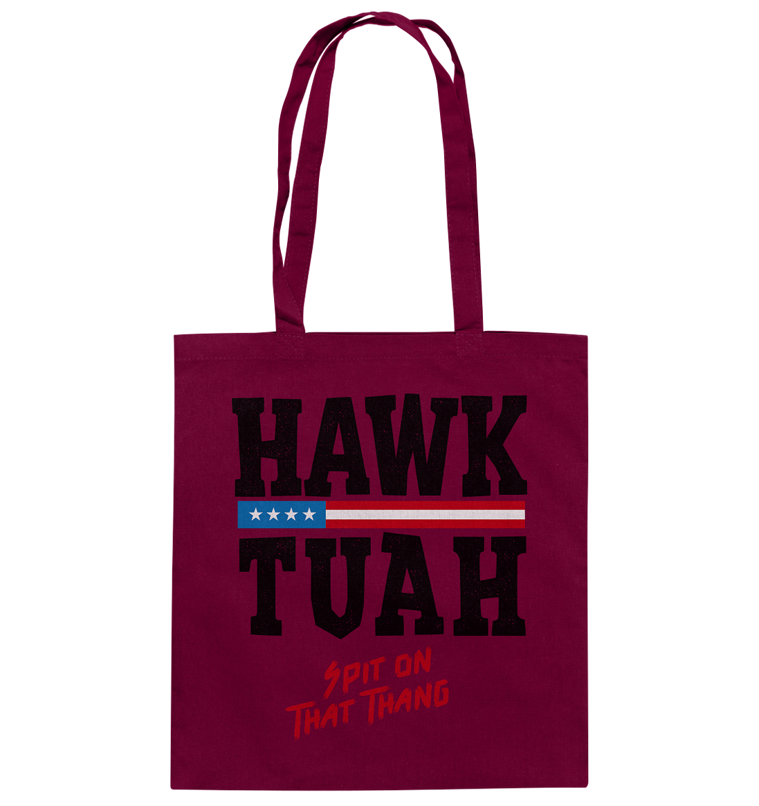 Hawk Tuah - Baumwolltasche
