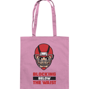 Blocking Below The Waist - Cotton Bag