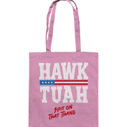 Hawk Tuah White - Cotton Bag