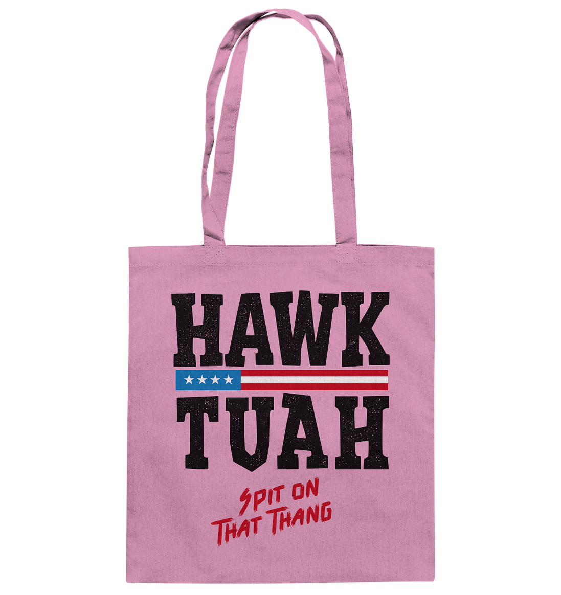 Hawk Tuah - Baumwolltasche