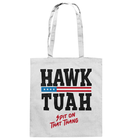 Hawk Tuah - Baumwolltasche