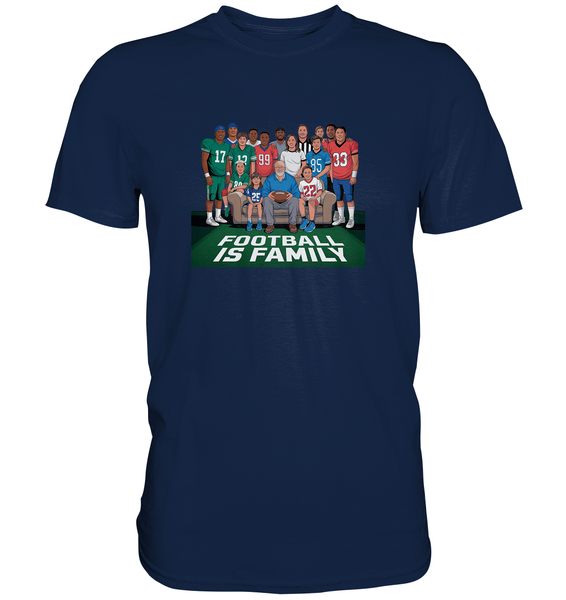Football is Family - Classic Shirt