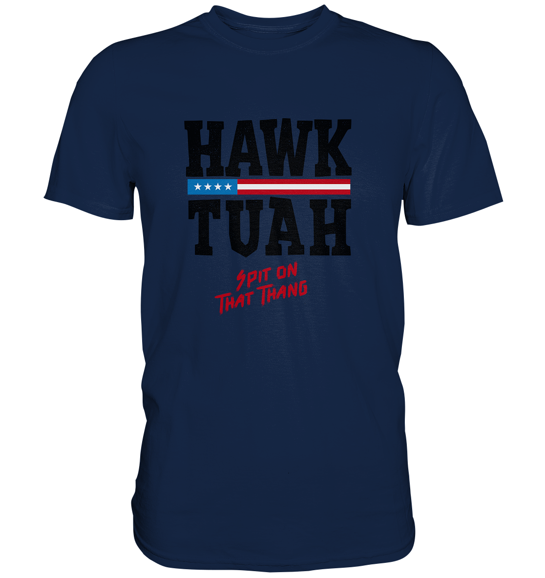 Hawk Tuah - Classic Shirt