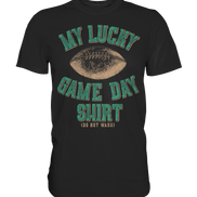 My Lucky Game Day Shirt - Classic Shirt