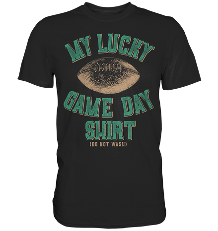 My Lucky Game Day Shirt   - Classic Shirt