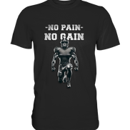 No Pain No Gain Metal  - Classic Shirt