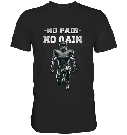 No Pain No Gain Metal  - Classic Shirt