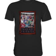 Fans are Friends - Classic Shirt