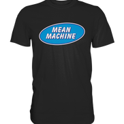 Mean Machine Classic Shirt
