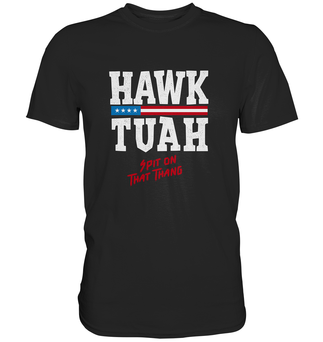 Hawk Tuah White  - Classic Shirt