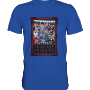 Fans are Friends - Classic Shirt