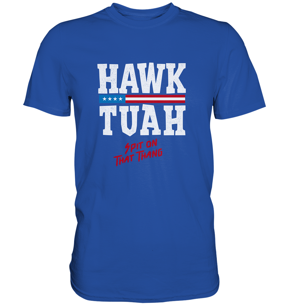 Hawk Tuah White  - Classic Shirt